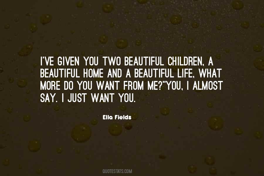 I Say What I Want Quotes #155923