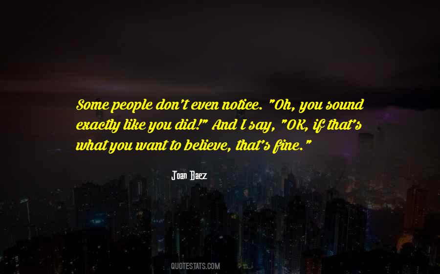 I Say What I Want Quotes #586948