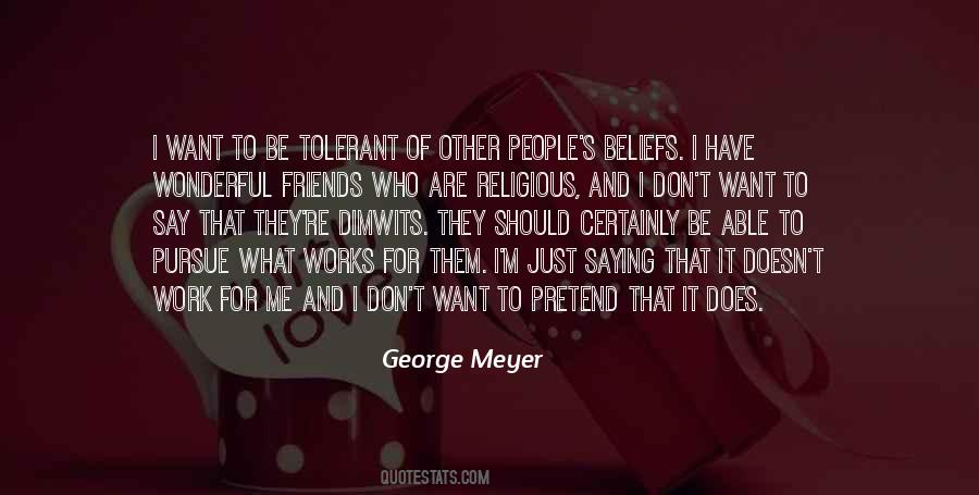 I Say What I Want Quotes #601105