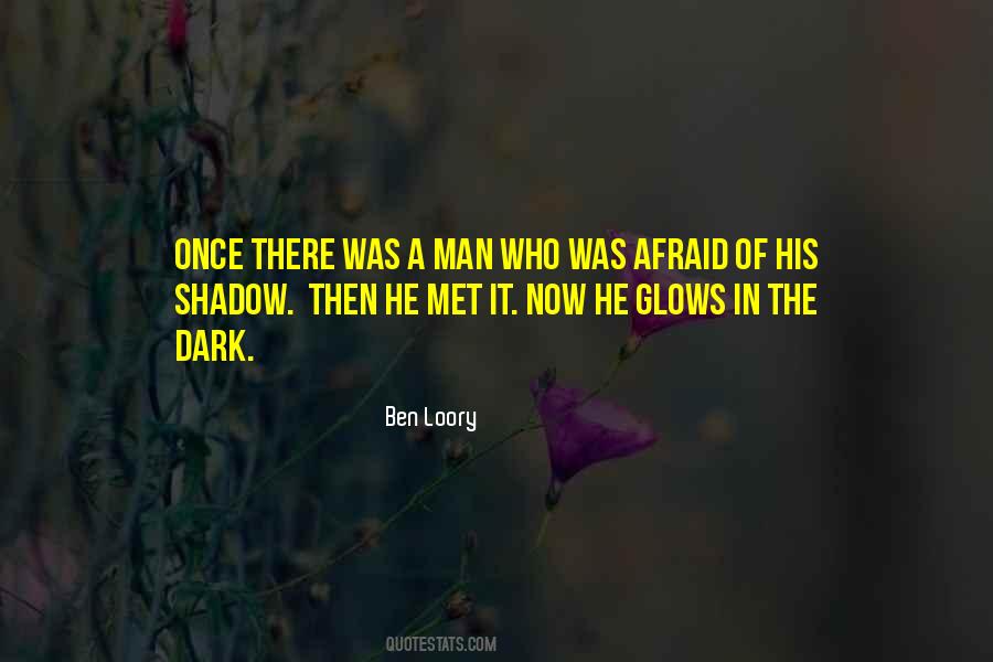 In The Shadow Of Man Quotes #1795228