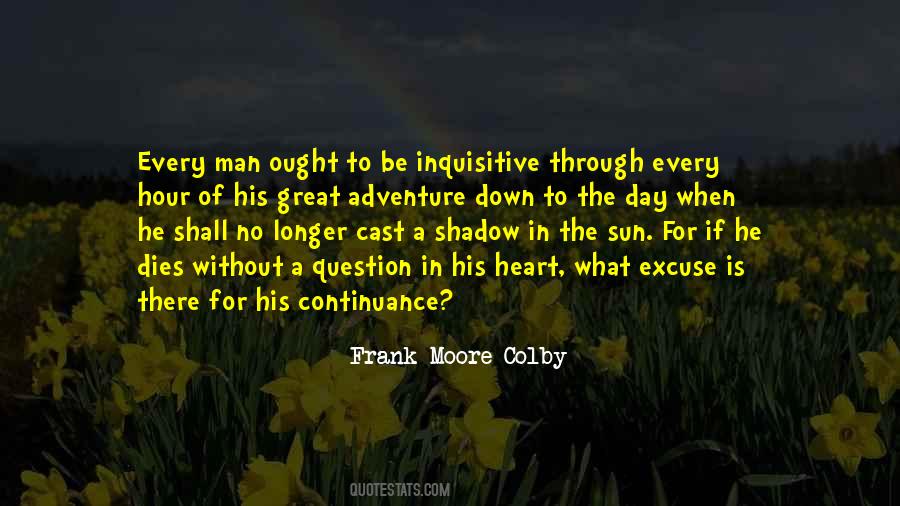 In The Shadow Of Man Quotes #970408