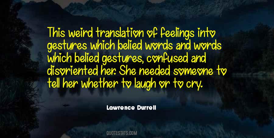 Cry Of Someone Quotes #830046