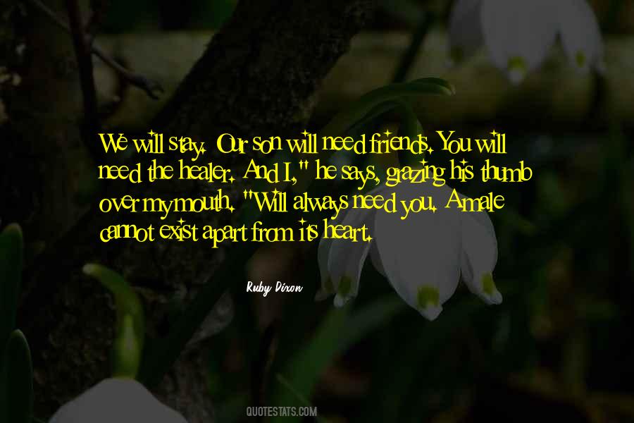 Friends Says Quotes #1227581