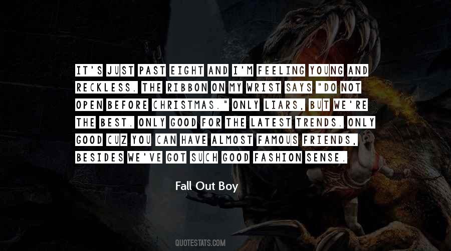 Friends Says Quotes #1450790