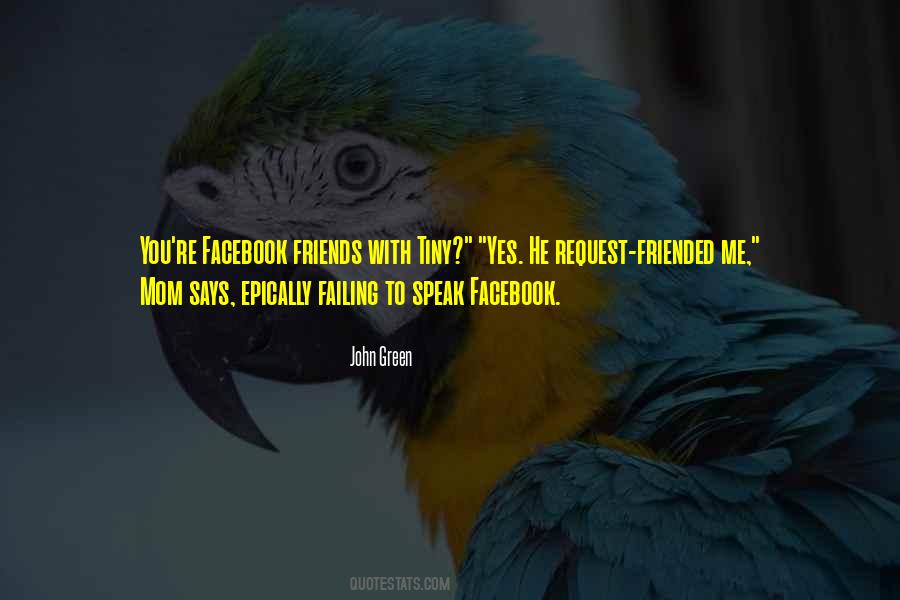 Friends Says Quotes #1786323
