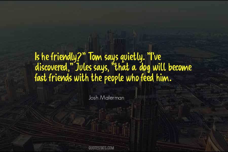 Friends Says Quotes #240309
