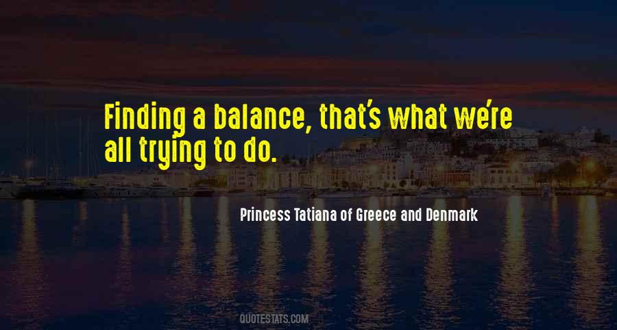 Finding A Balance Quotes #425152