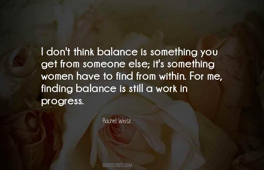 Finding A Balance Quotes #682135