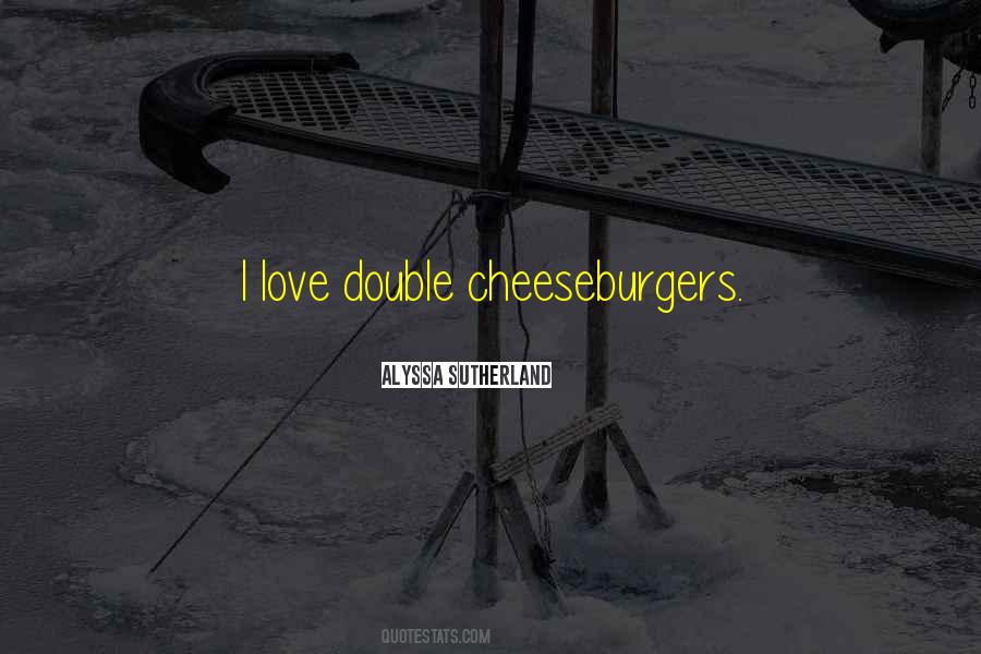 Double Love Quotes #1538462