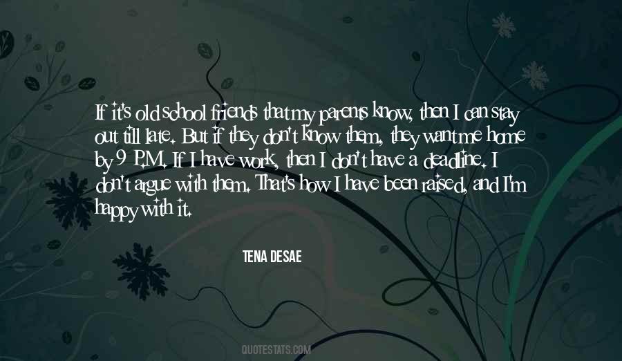 Old And Happy Quotes #1018597