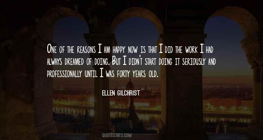 Old And Happy Quotes #1189309