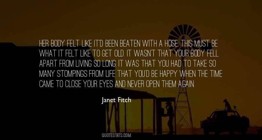 Old And Happy Quotes #1422533