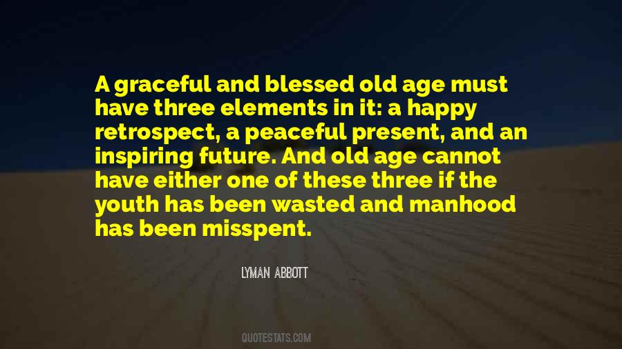 Old And Happy Quotes #1662462