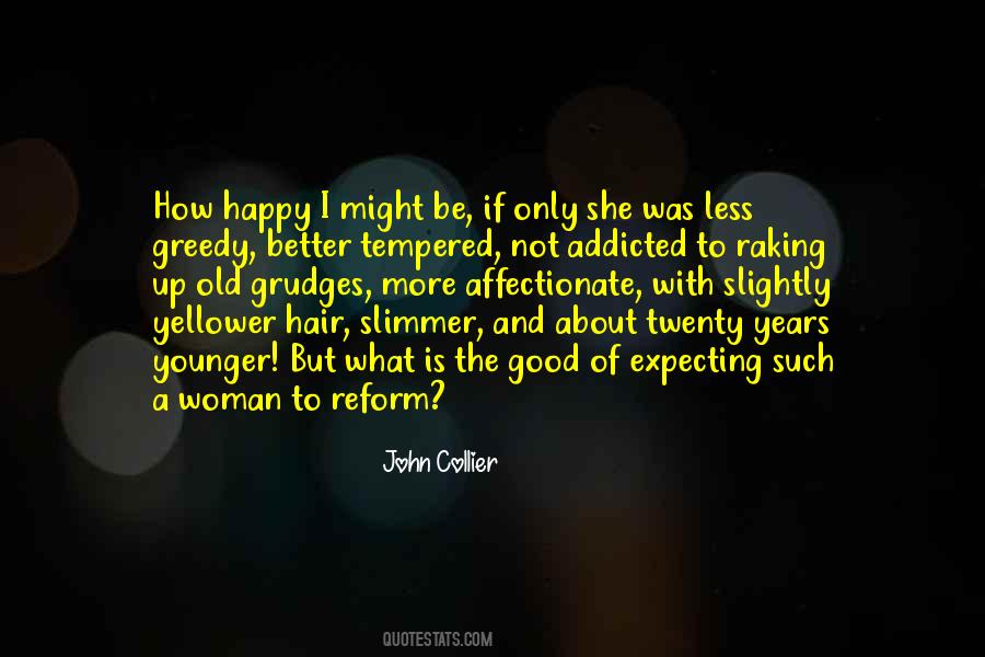 Old And Happy Quotes #1792300