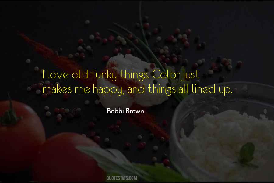 Old And Happy Quotes #1812440