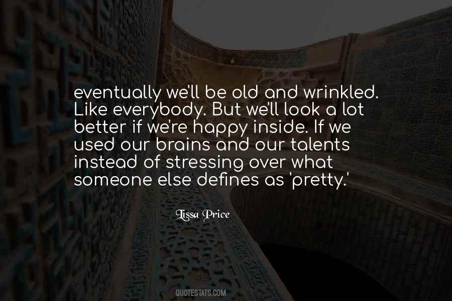 Old And Happy Quotes #469681