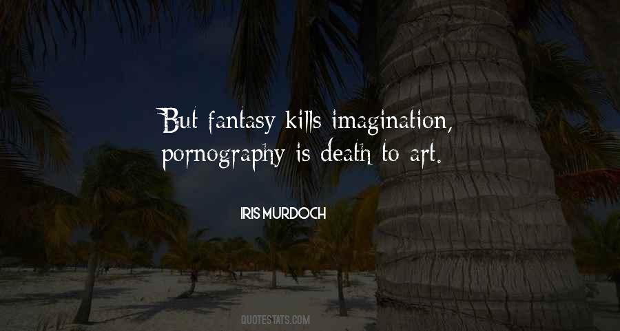 Fantasy Imagination Quotes #40844