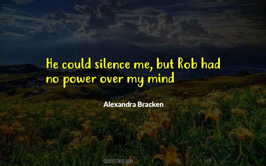 Silence Mind Quotes #378311