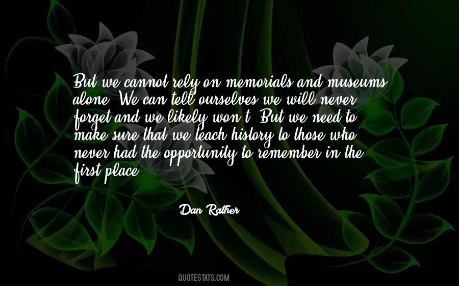 History Will Remember Quotes #1746979