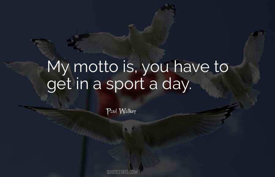 Sports Motto Quotes #396944 Sports Motto Quotes #396944