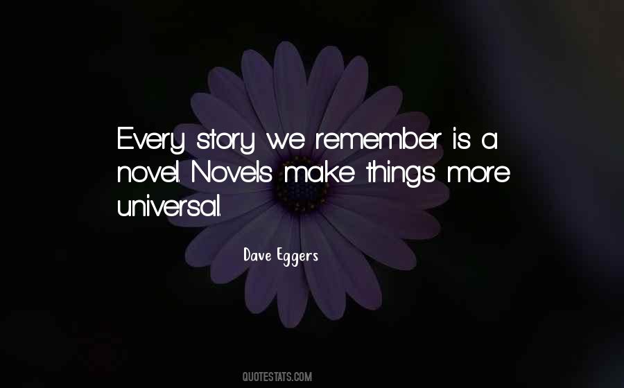 Every Story Quotes #1374992