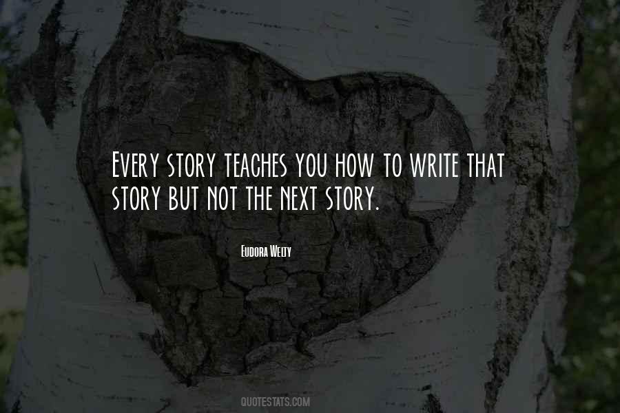 Every Story Quotes #1413322