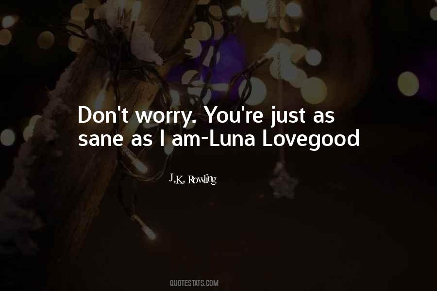 Luna Lovegood Harry Potter Quotes #327008