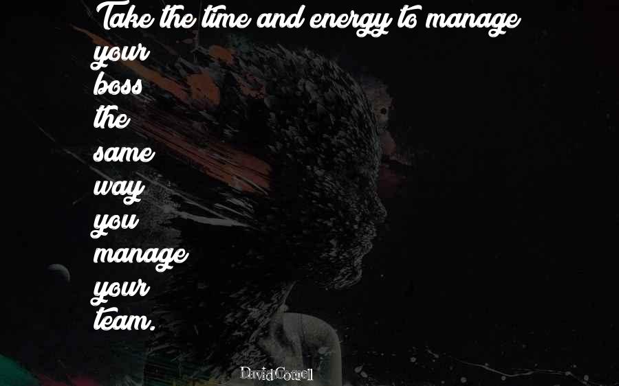 Leadership Energy Quotes #1469623