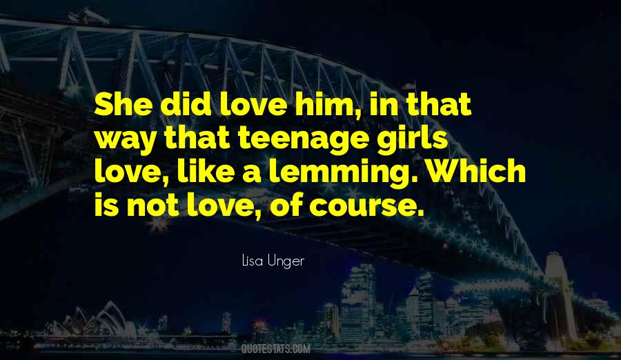 She Is In Love Quotes #1442615