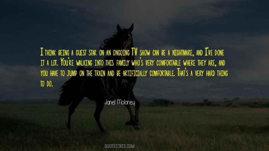 Quotes About Being A Guest #1191602