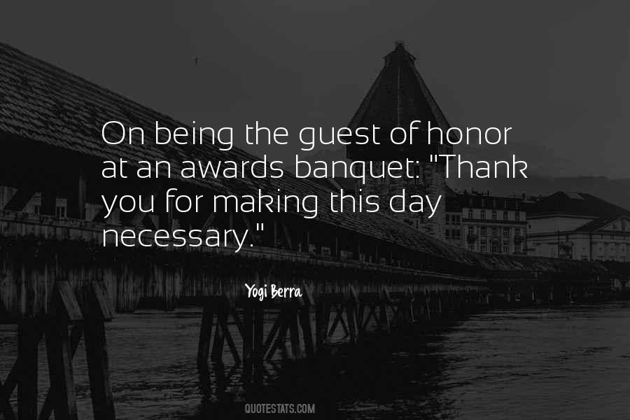 Quotes About Being A Guest #1474579