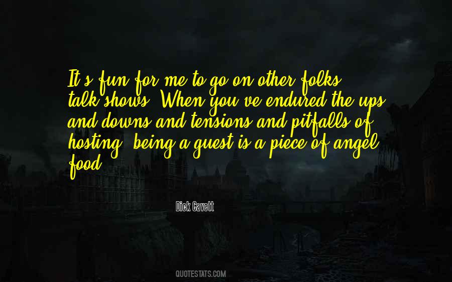 Quotes About Being A Guest #1829416