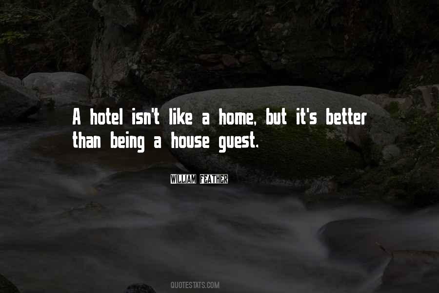 Quotes About Being A Guest #376839