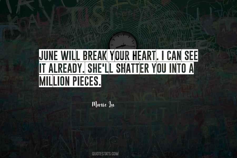 Break Into Pieces Quotes #1514162