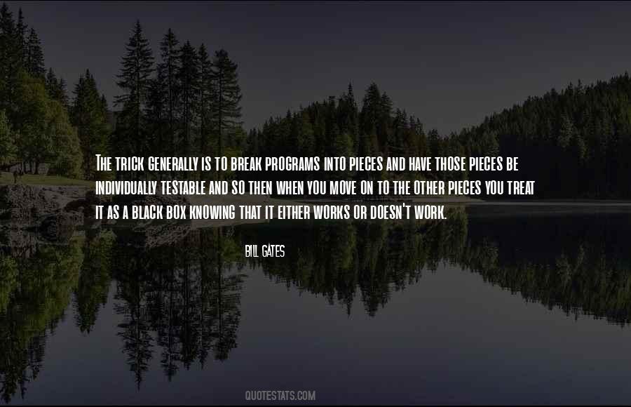 Break Into Pieces Quotes #1691790