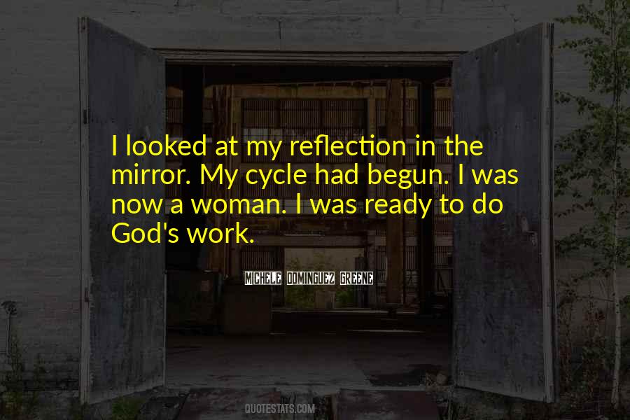 My Reflection In The Mirror Quotes #610548