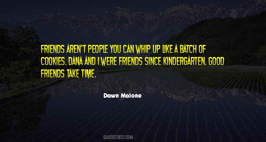 Friends Since Kindergarten Quotes #1724631