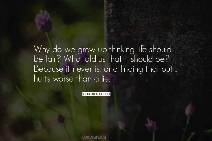 Why Do We Grow Up Quotes #1195284