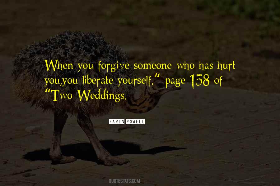 Forgive Someone Who Hurt You Quotes #800872