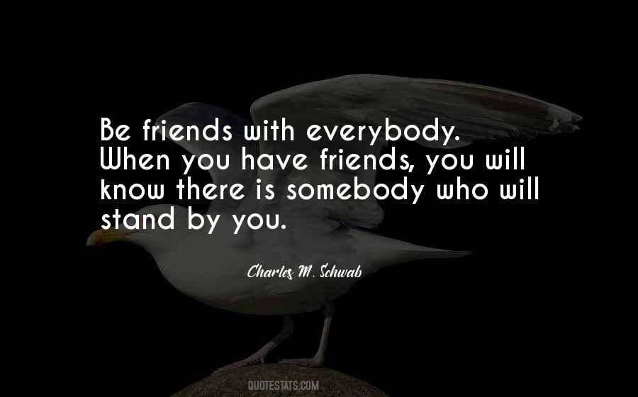 Friends Stand By You Quotes #1827082