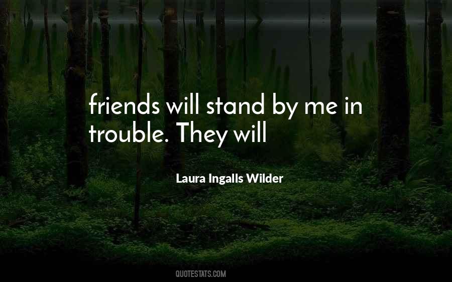 Friends Stand By You Quotes #280594