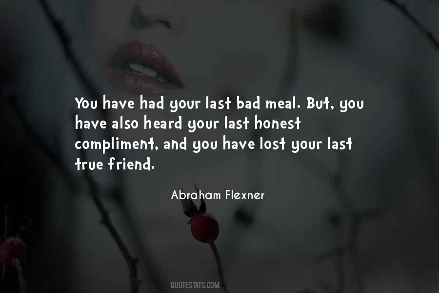 Have Lost My Best Friend Quotes #1716121