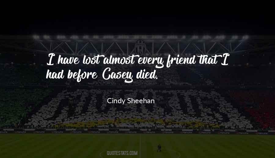 Have Lost My Best Friend Quotes #227375