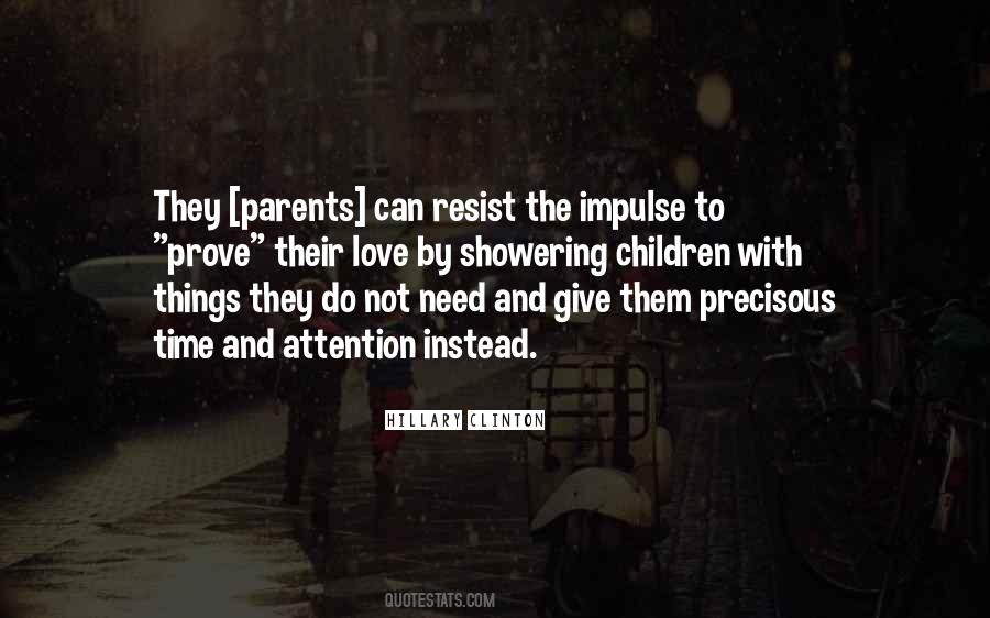 Give Them Time Quotes #1393152