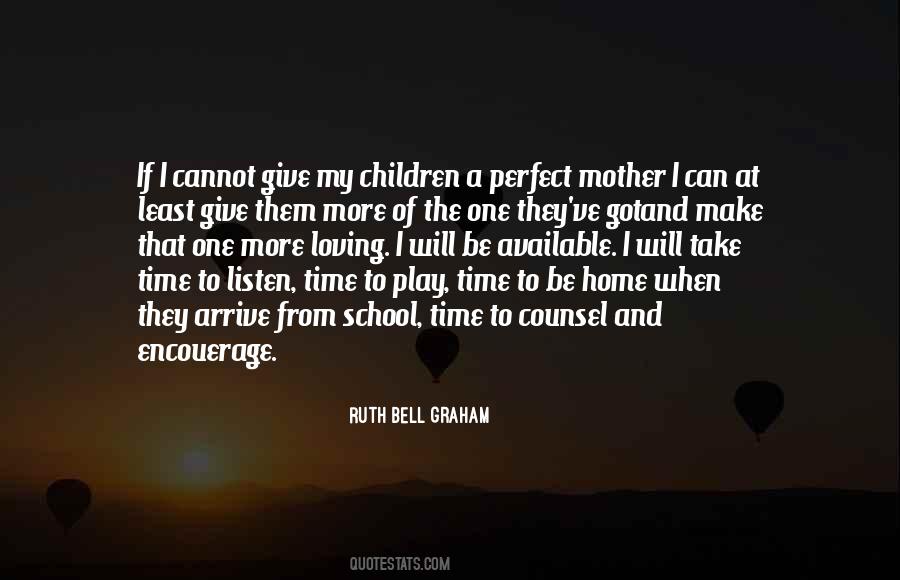 Give Them Time Quotes #1421566