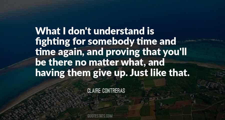 Give Them Time Quotes #1586062