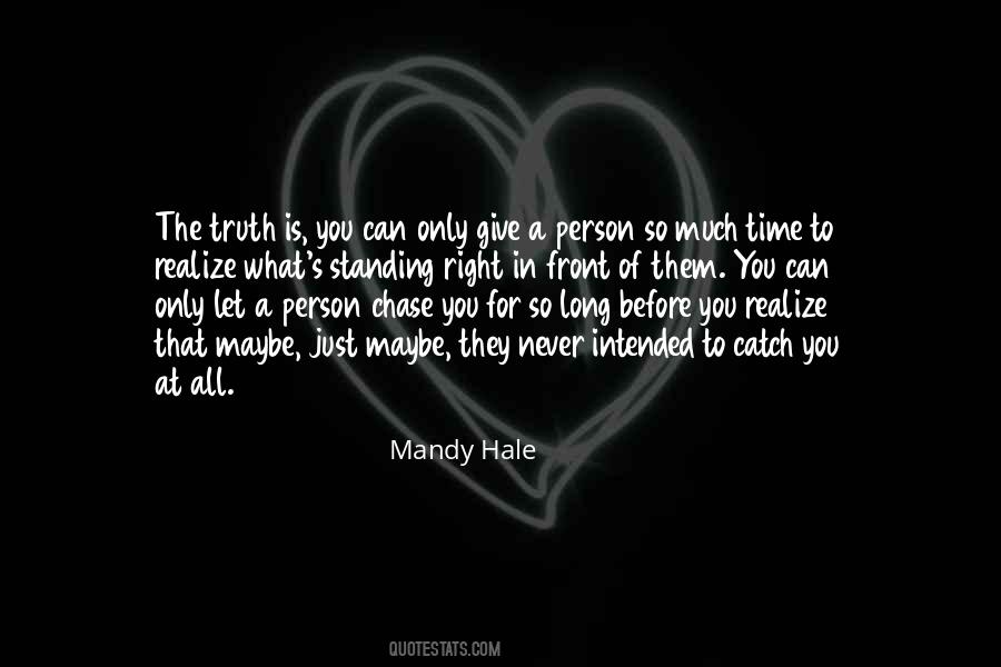 Give Them Time Quotes #544154
