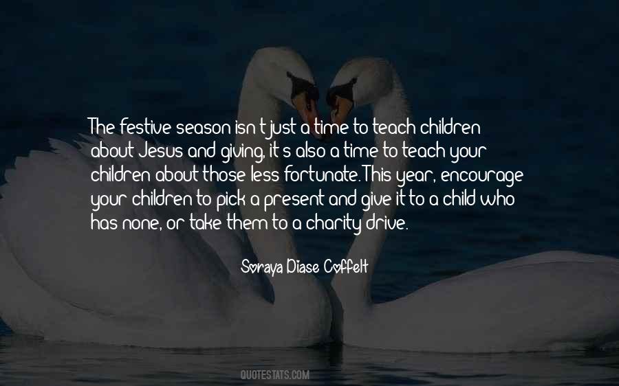 Give Them Time Quotes #827364