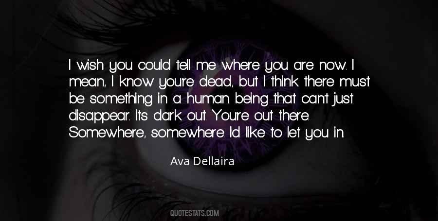 I Can Disappear Quotes #1370620