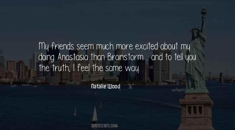 Friends Tell The Truth Quotes #1213987